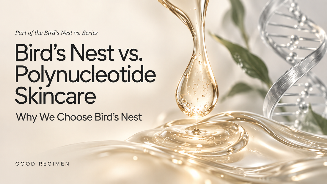Good Regimen blog cover titled “Bird’s Nest vs. Polynucleotide Skincare: Why We Choose Bird’s Nest,” featuring a golden serum droplet, flowing gel, a silver DNA-inspired helix, and botanical leaves on an ivory background.