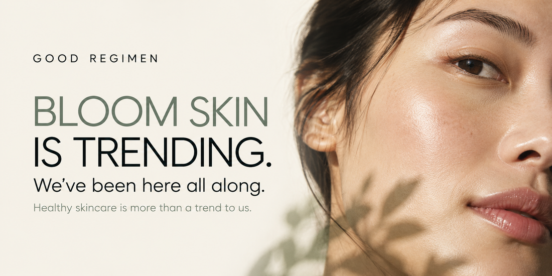 Close-up of a woman’s naturally textured skin beside Good Regimen’s headline, “Bloom Skin Is Trending. We’ve been here all along,” on an ivory background.