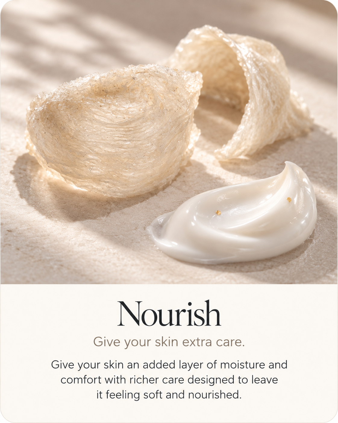 Good Regimen Nourish skincare card featuring authentic Bird’s Nest imagery and rich face cream texture with subtle gold flakes, alongside the text “Nourish,” “Give your skin extra care,” and a description about richer care that helps leave skin feeling soft and nourished.