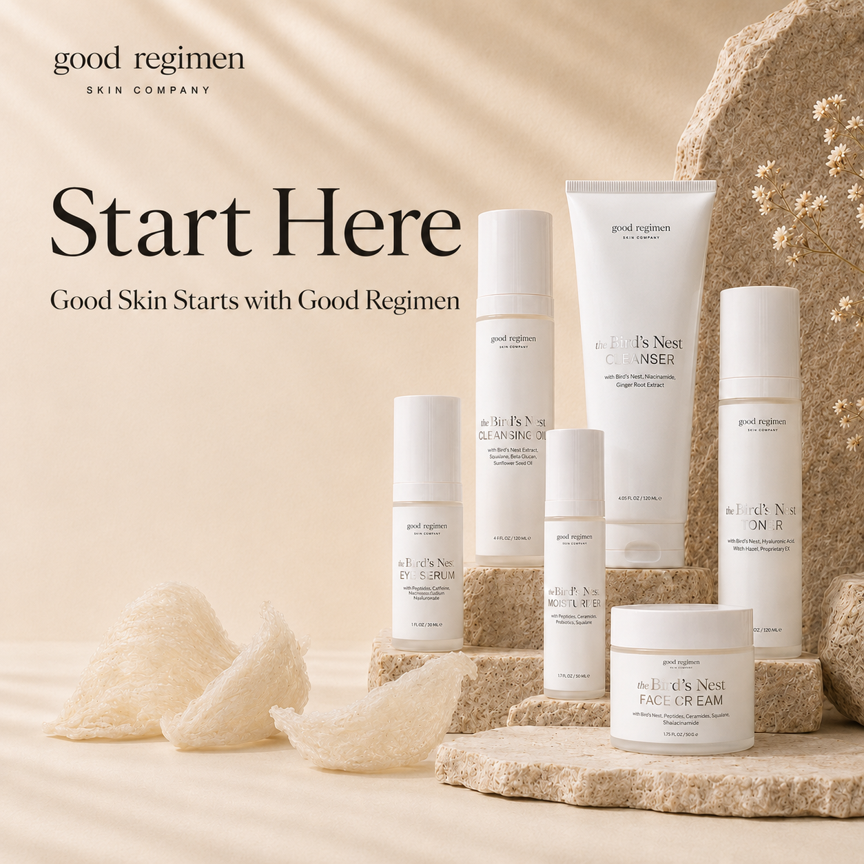 Good Regimen Skin Company Start Here landing page image featuring The Bird’s Nest skincare collection with Eye Serum, Cleansing Oil, Moisturizer, Cleanser, Face Cream, and Toner, styled with real bird’s nest imagery in a warm neutral luxury skincare setting.